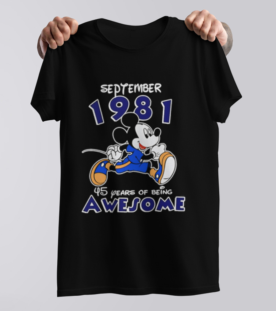 September 1981 Mickey Mouse 1981 45 Years Of Being Awesome T-Shirt