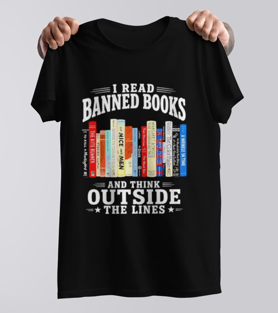I Read Banned Books And Think Outside The Lines Book Titleshelves T-Shirt