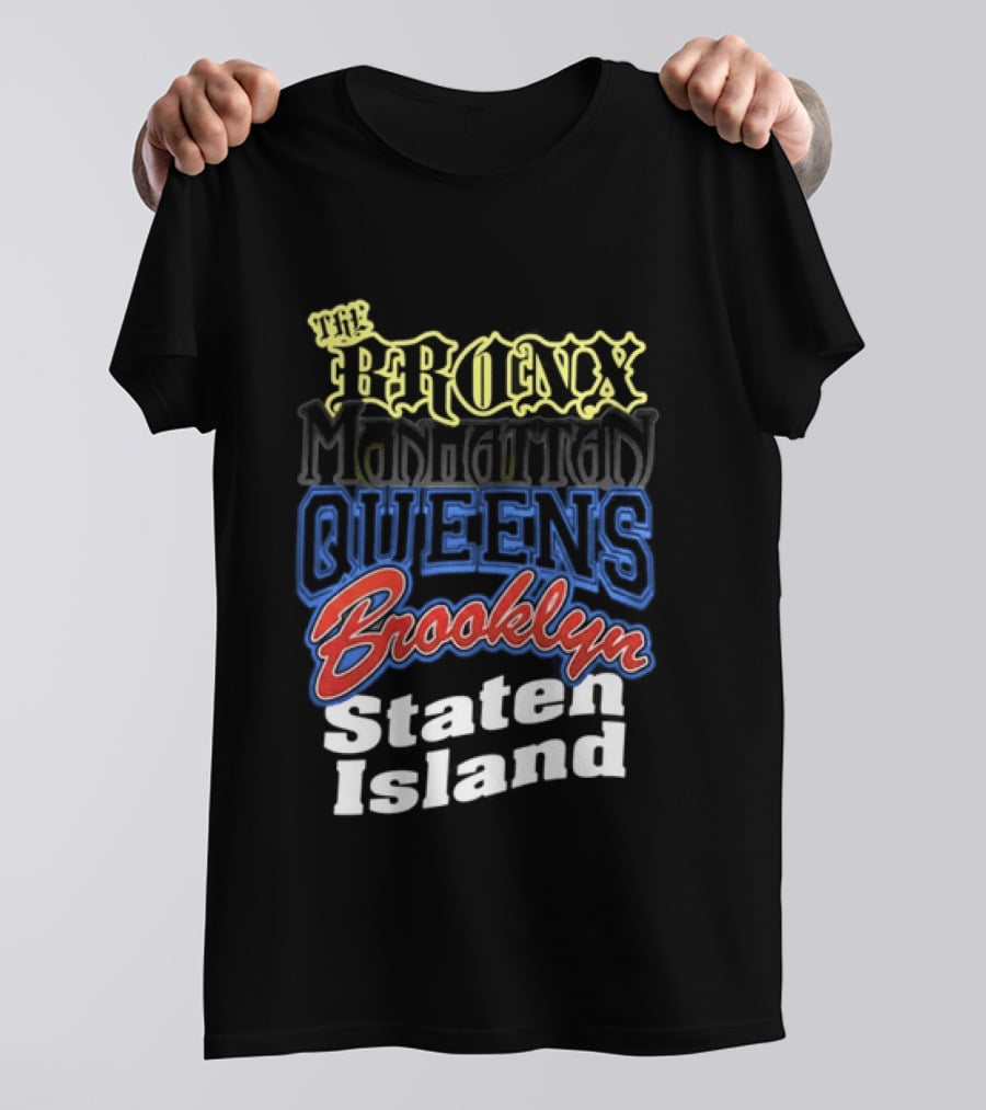 The Bronx Manhattan Queens Brooklyn Staten Island New York City Boroughs T-Shirt