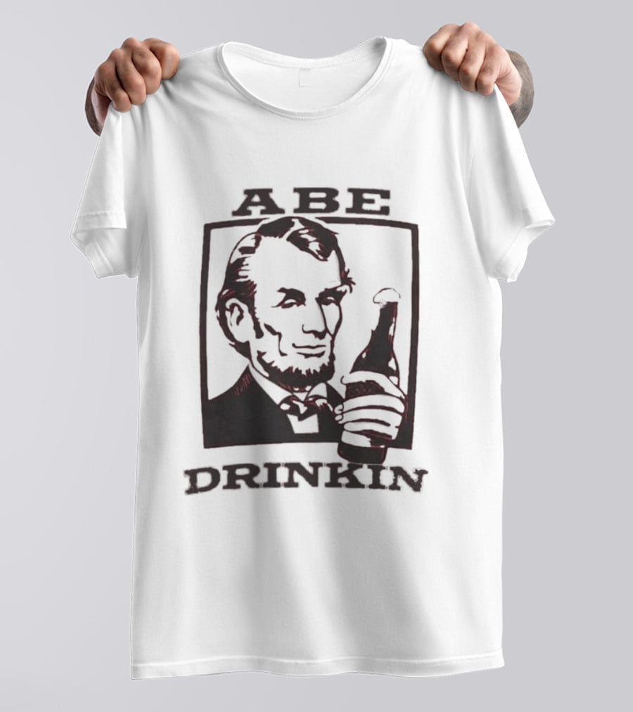Abe Drinkin Abraham Lincoln Holding Bottle T-Shirt