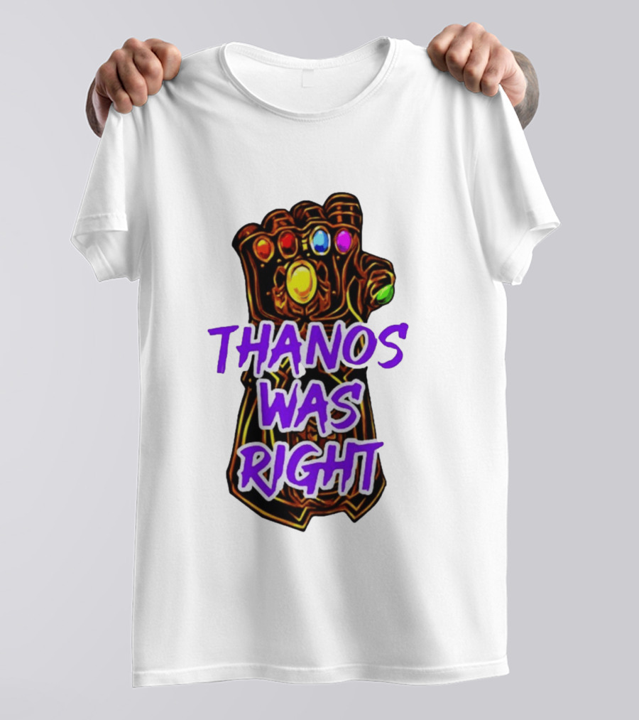 Thanos Was Right Marvel Infinity Gauntlet Bold Purple T-Shirt