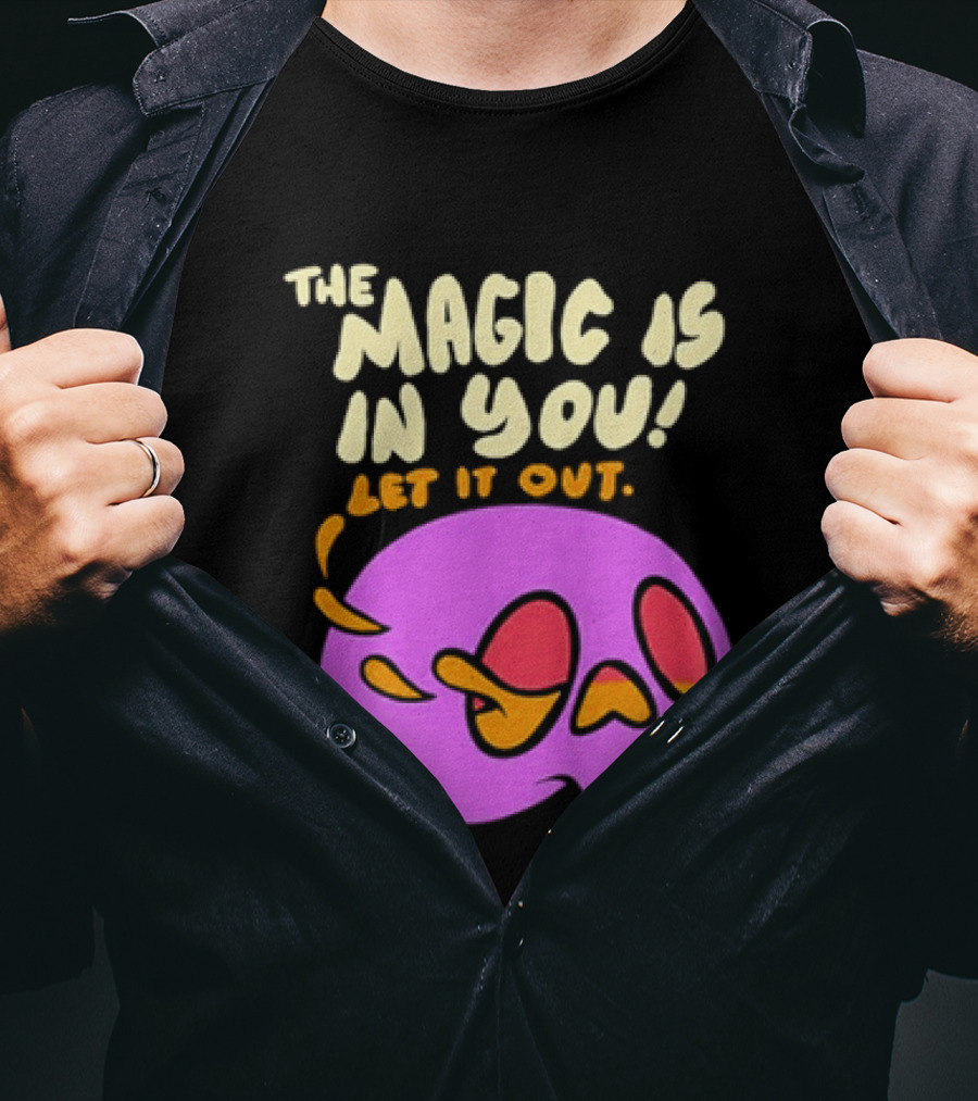 The Magic Is In You Let It Out Skull Bright T-Shirt