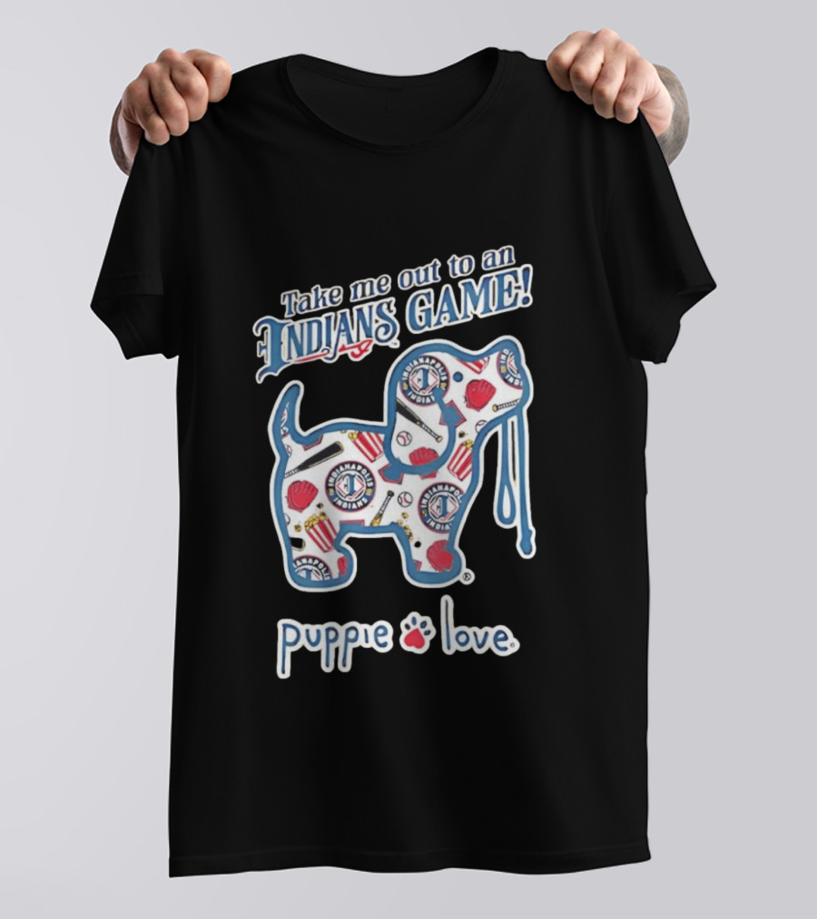 Puppie Love Take Me Out To An Indianapolis Indians Game Fun Baseball Outfit T-Shirt
