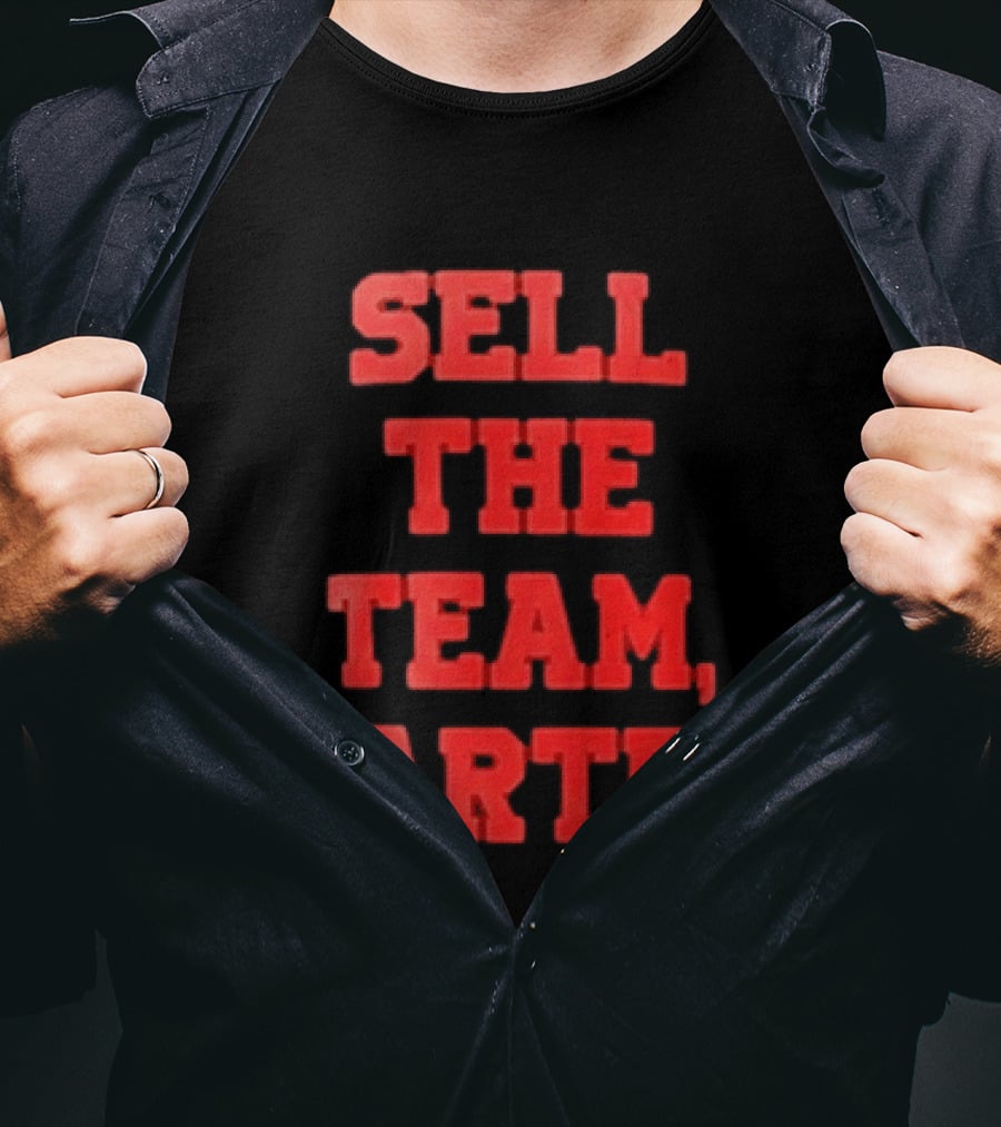 Sell The Team Arte Rallying Cry Fan Expression T-Shirt