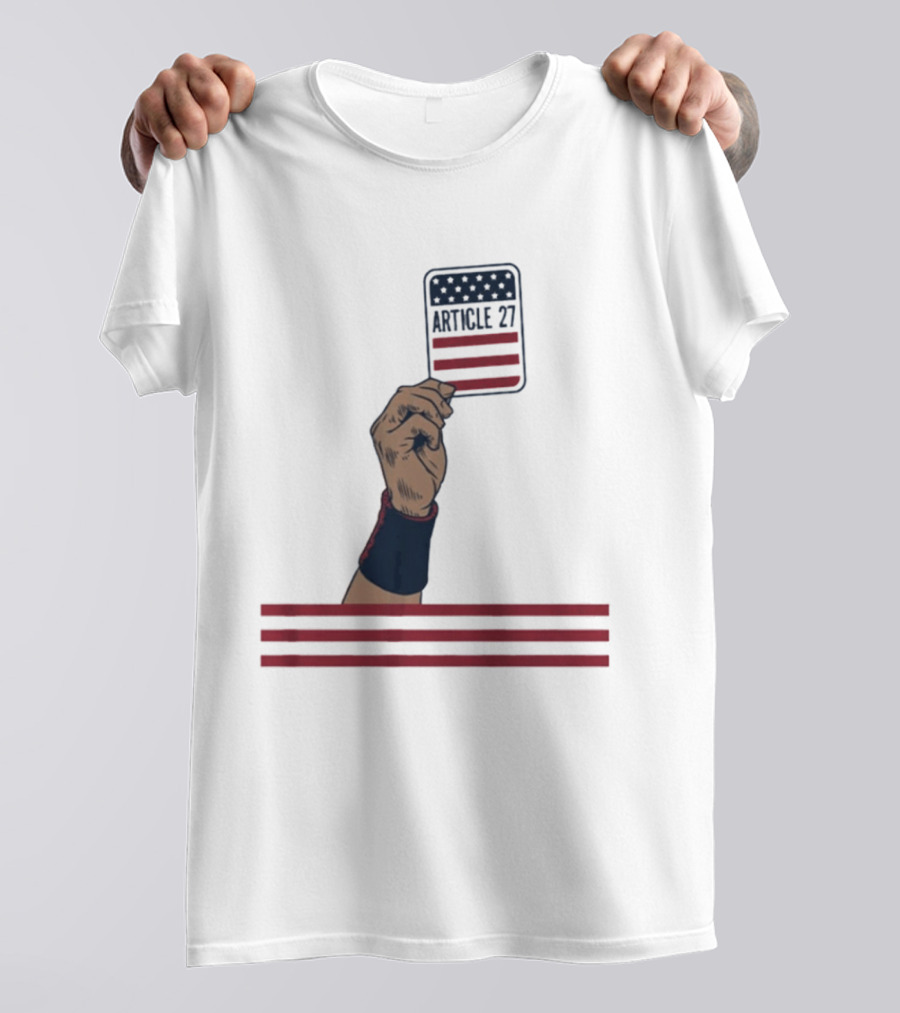 Article 27 USA Hand Constitution American Flag T-Shirt