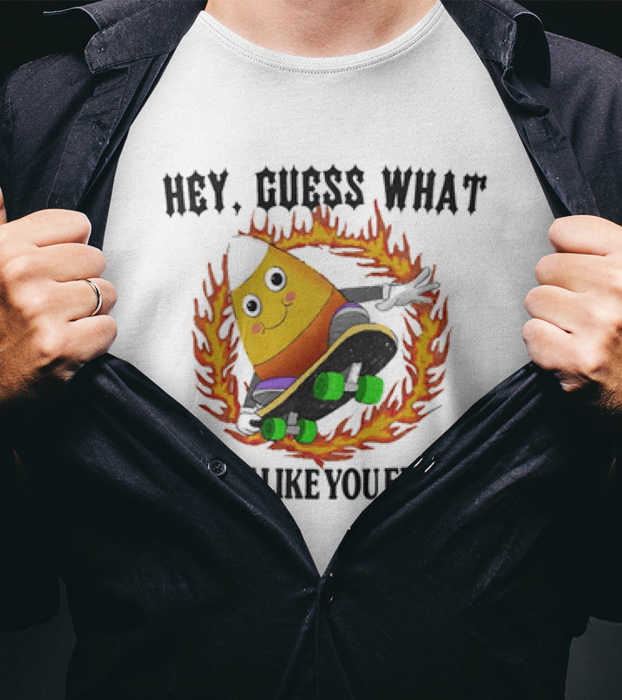 Hey Guess What Candy Corn Skateboarder I Don't Like You Either T-Shirt