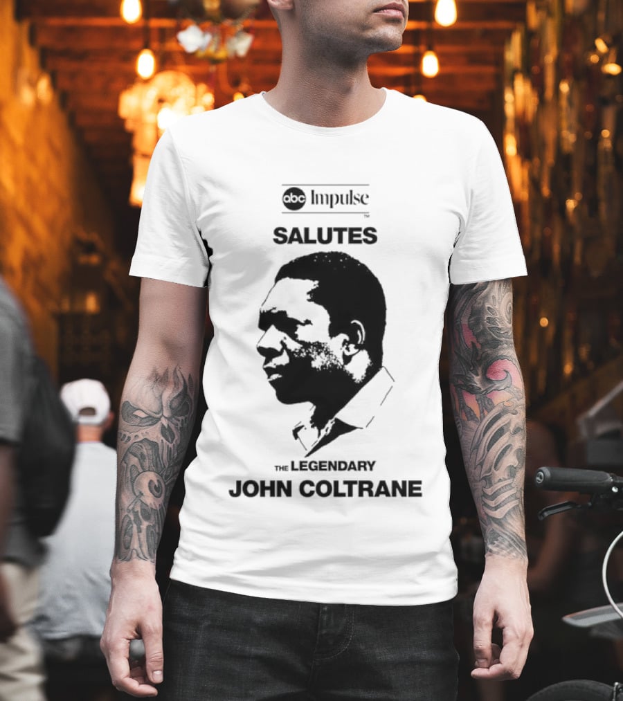 ABC Impulse Salutes The Legendary John Coltrane T-Shirt