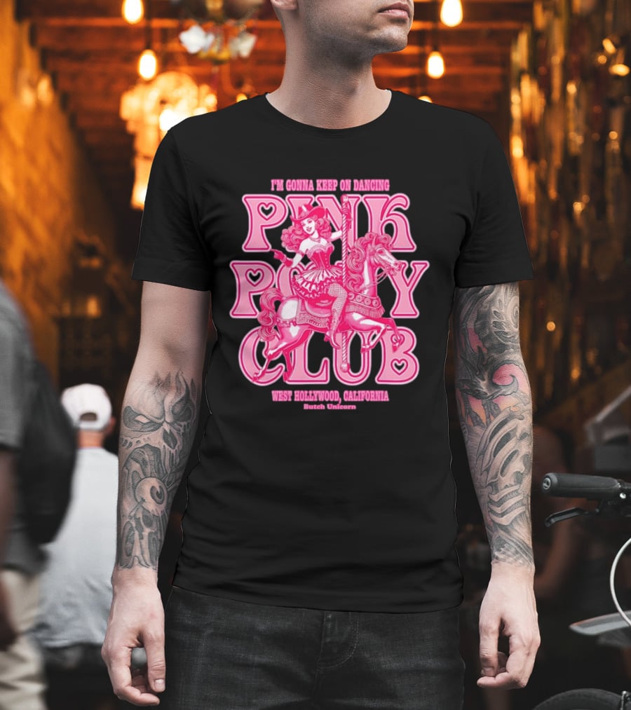 Cowgirl Pink Pony Club Dancing West Hollywood California Butch Unicorn T-Shirt