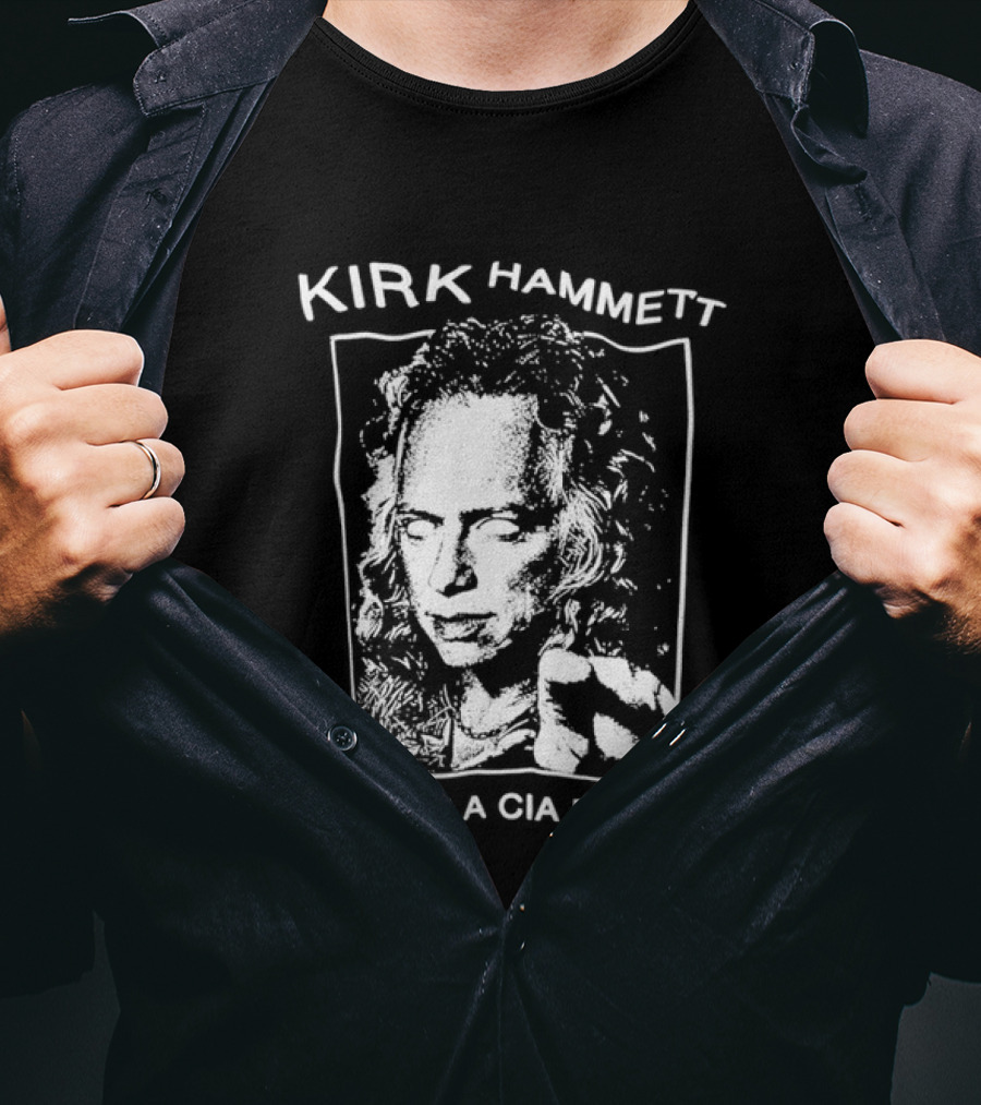 Kirk Hammett Is Not A CIA Psyop Music Tour T-Shirt
