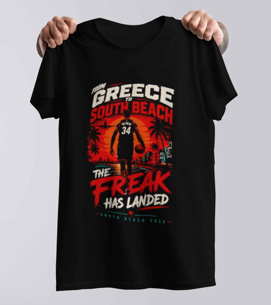 Greece South Beach The Freak Has Landed 2026 T-Shirt
