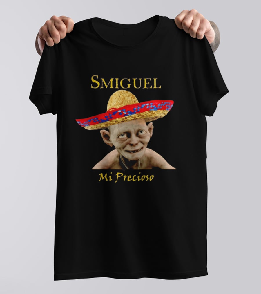 Smiguel Mi Precioso Sombrero Mexico Gollum T-Shirt