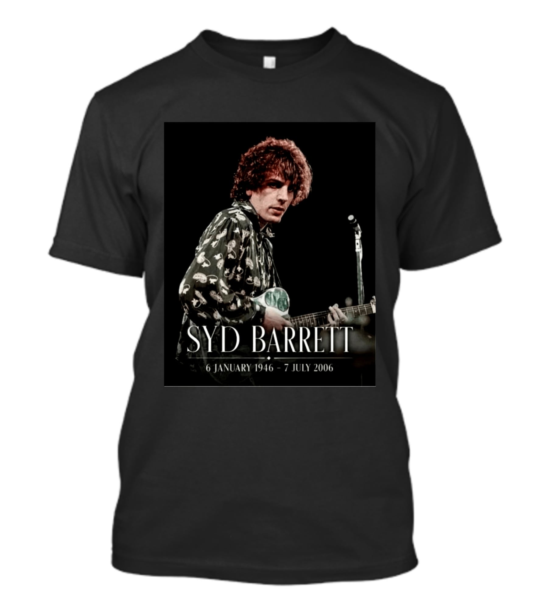 Syd Barrett 6 January 1946 7 July 2006 Pink Floyd Founder's Legacy T-Shirt
