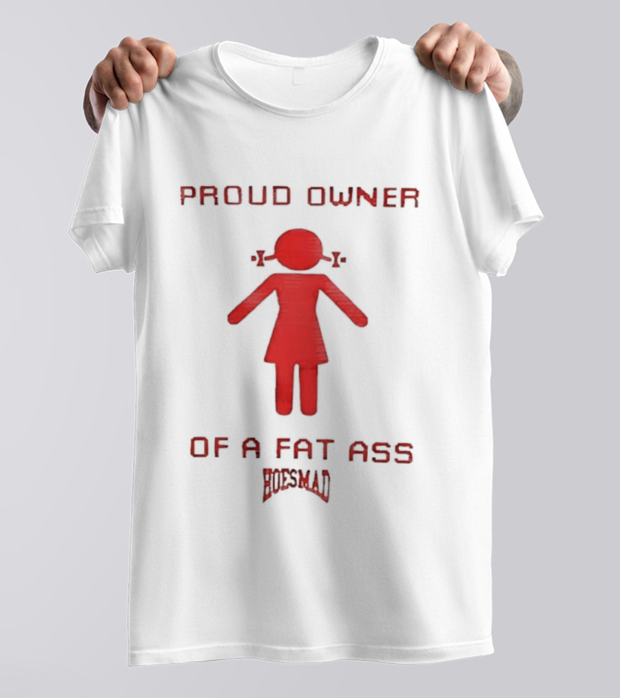 Proud Owner Of A Fat Ass South Park T-Shirt