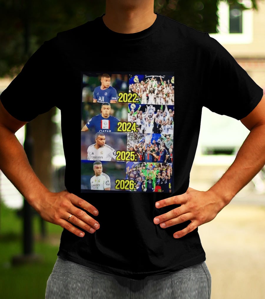 Kylian Mbappé PSG 2022 Qatar 2024 Real Madrid Emirates 2025 2026 Career Moments T-Shirt