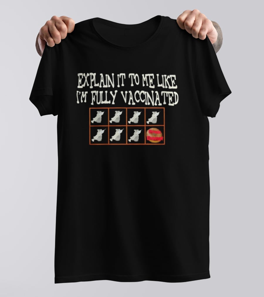 Explain It To Me Like I'm Fully Vaccinated Tic Tac Toe With Ghosts And Burger T-Shirt
