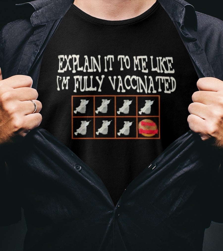 Explain It To Me Like I'm Fully Vaccinated Tic Tac Toe With Ghosts And Burger T-Shirt