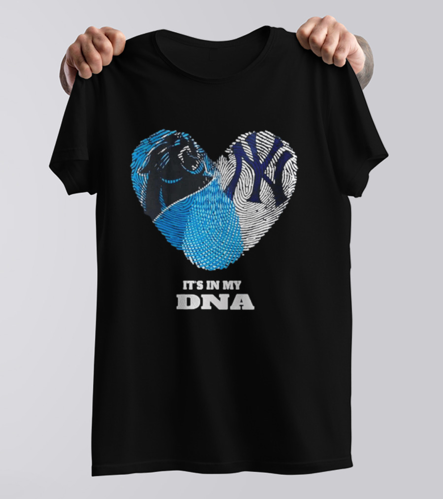New York Yankees Carolina Panthers It's In My DNA T-Shirt