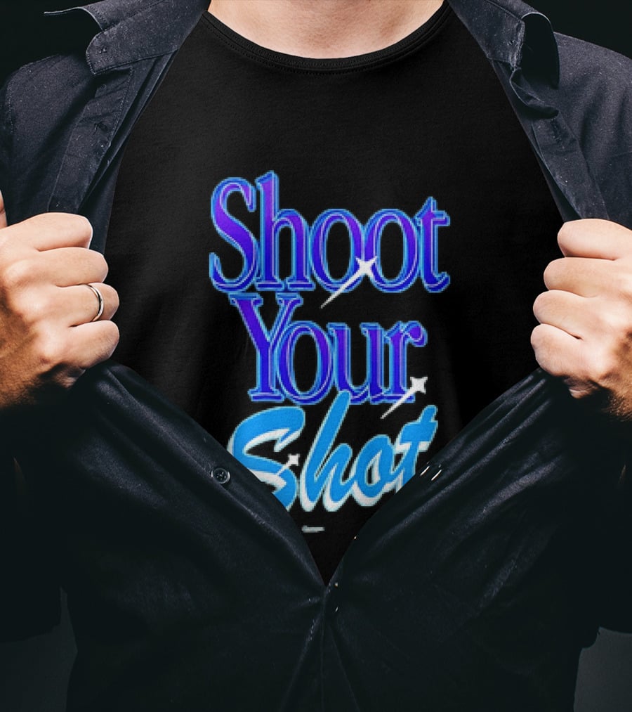 Shoot Your Shot Motivational Phrase T-Shirt