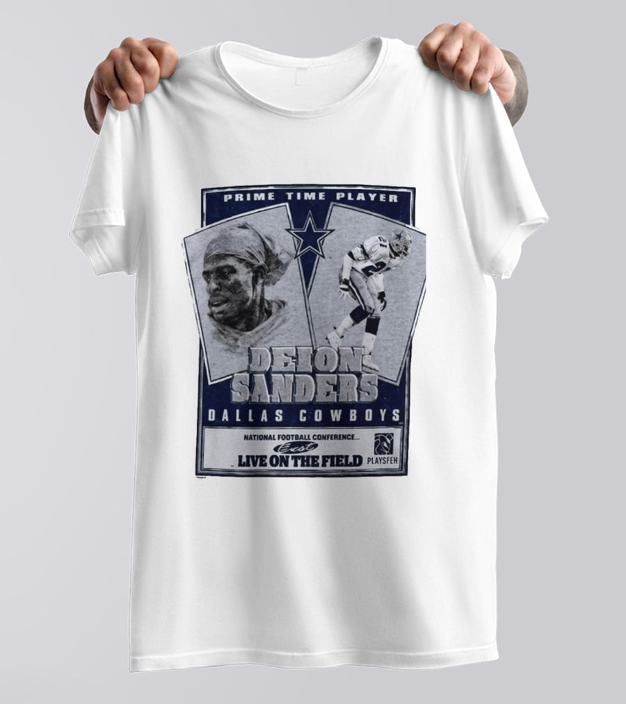 Prime Time Player Deion Sanders Dallas Cowboys Live On The Field T-Shirt