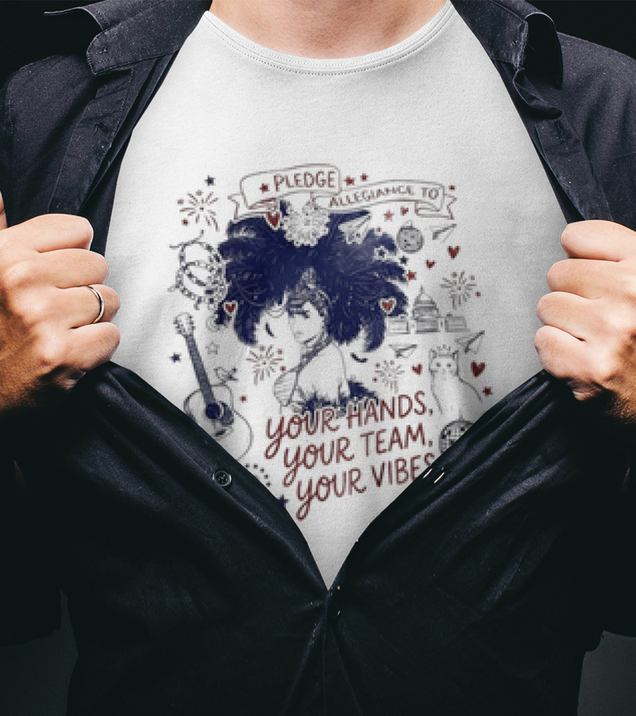 Pledge Allegiance To Your Hands Your Team Your Vibes Music Peace Love Decor T-Shirt