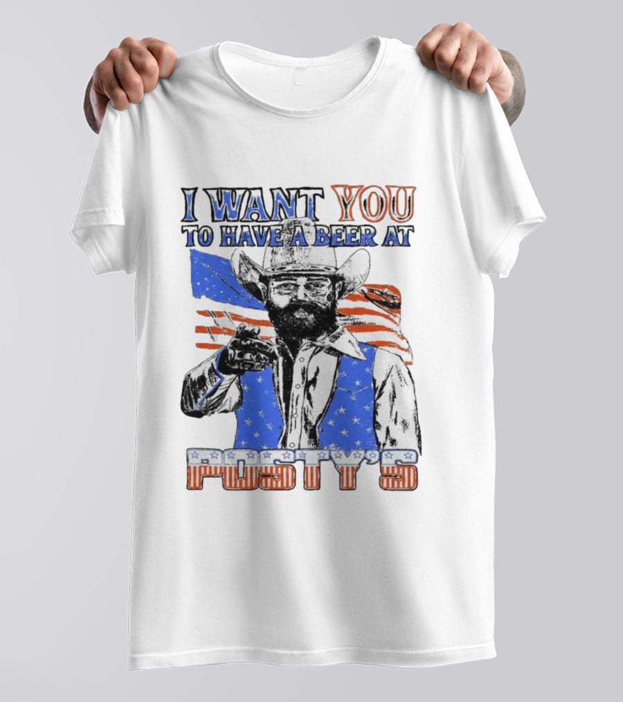 I Want You To Have A Beer At Posty's Patriotic Cowboy T-Shirt