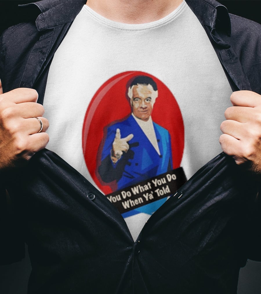 The Sopranos Paulie Walnuts Gualtieri You Do What You Do When Ya Told T-Shirt