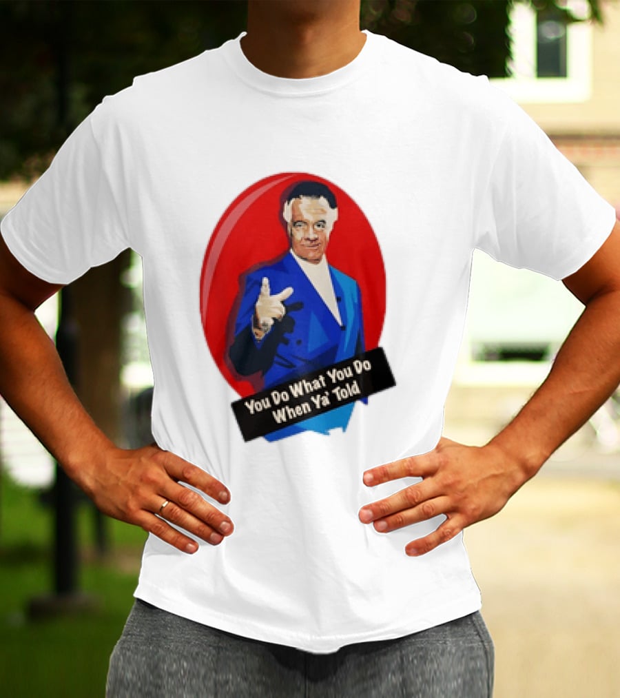 The Sopranos Paulie Walnuts Gualtieri You Do What You Do When Ya Told T-Shirt
