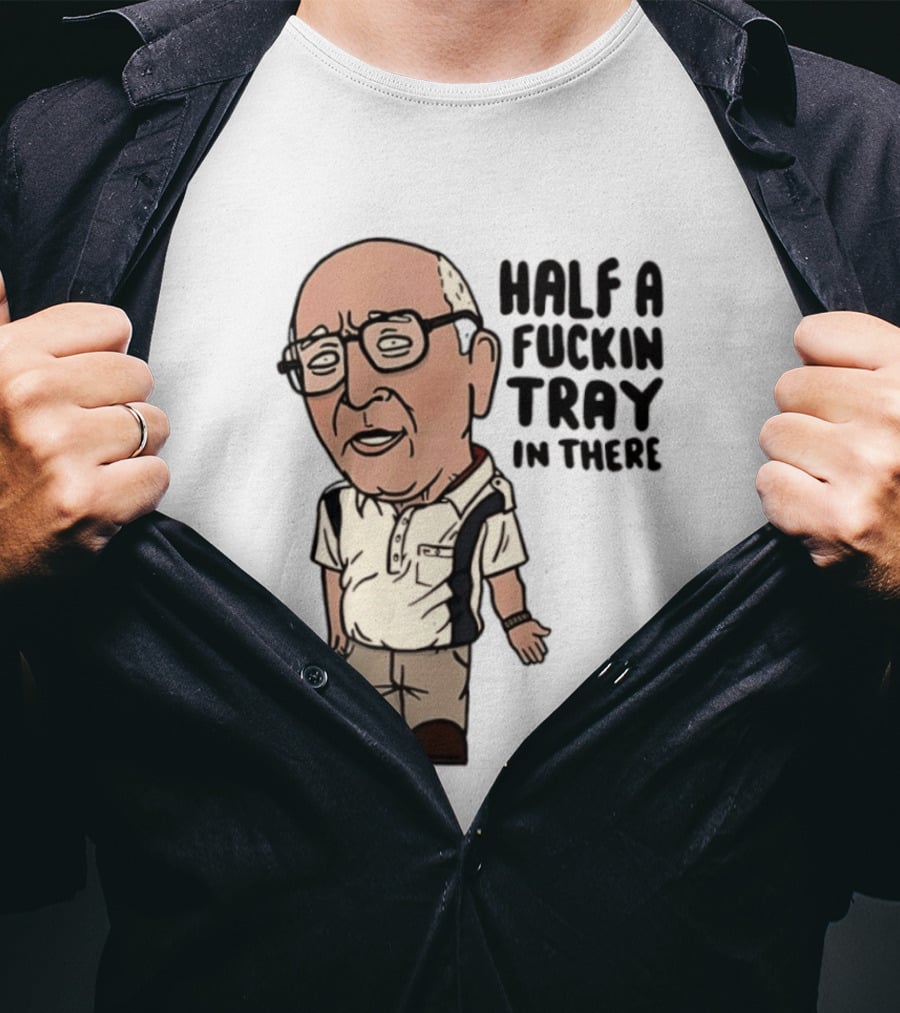 The Sopranos Uncle Junior Half A Fuckin Tray In There Cartoon T-Shirt