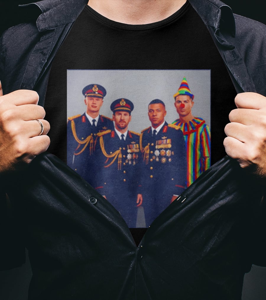 Mbappe Messy Ronaldo Haaland In Uniforms And Clown Outfit T-Shirt