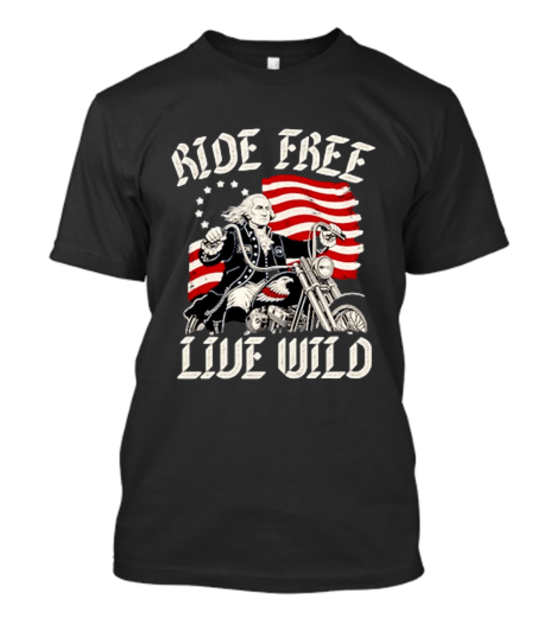 George Washington Motorcycle Ride Free Live Wild American Flag T-Shirt