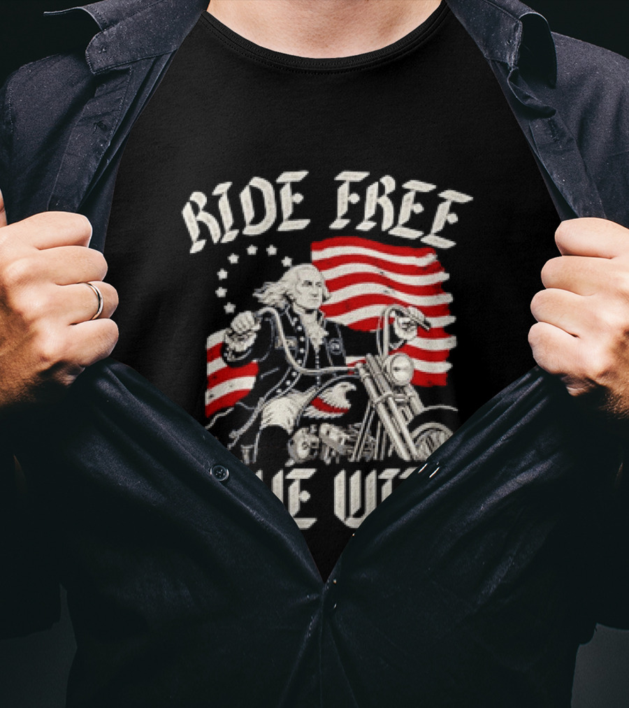 George Washington Motorcycle Ride Free Live Wild American Flag T-Shirt