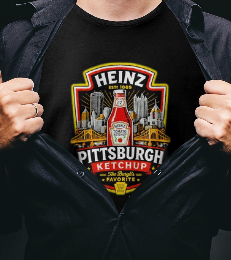 Heinz Pittsburgh Ketchup The Burgh's Favorite Steel City Pride Est 1869 T-Shirt