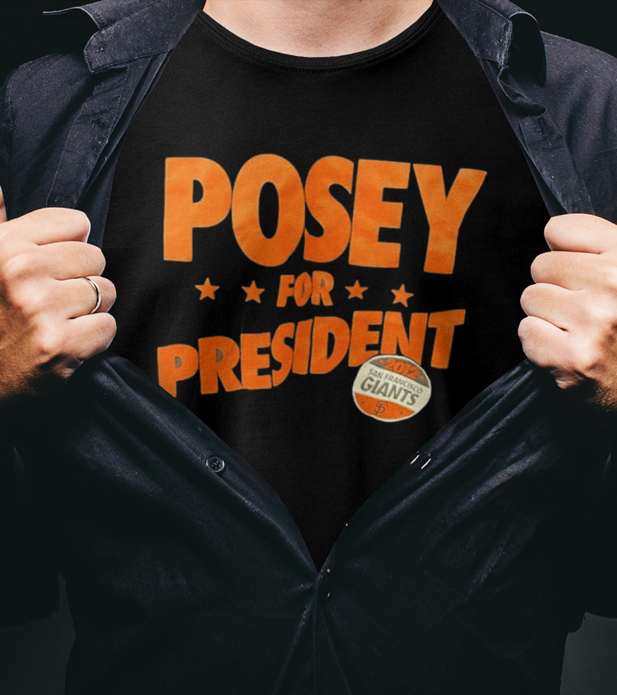 Posey For President 2012 San Francisco Giants T-Shirt