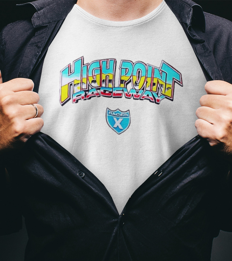 High Point Raceway Racer X Racing T-Shirt