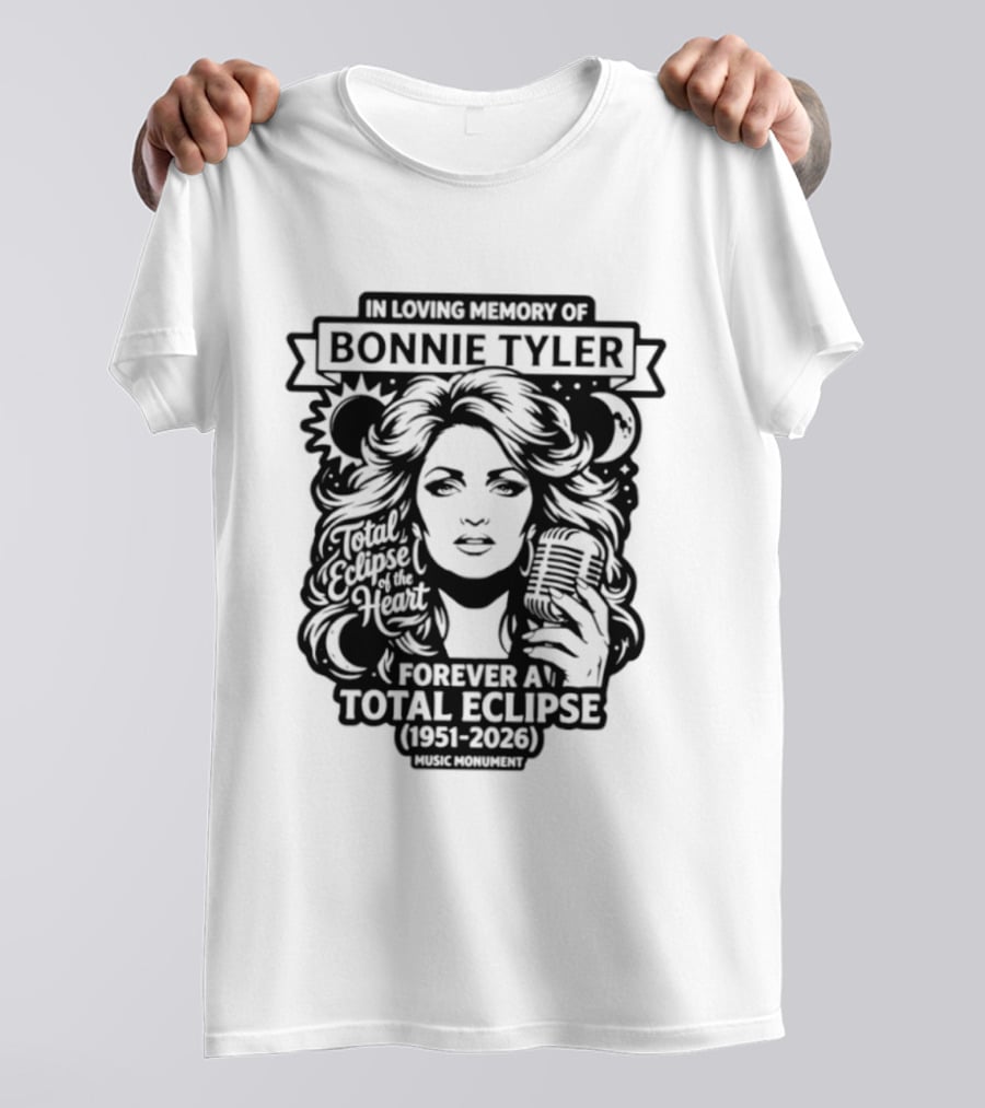 Bonnie Tyler Forever A Total Eclipse 1951 2026 T-Shirt