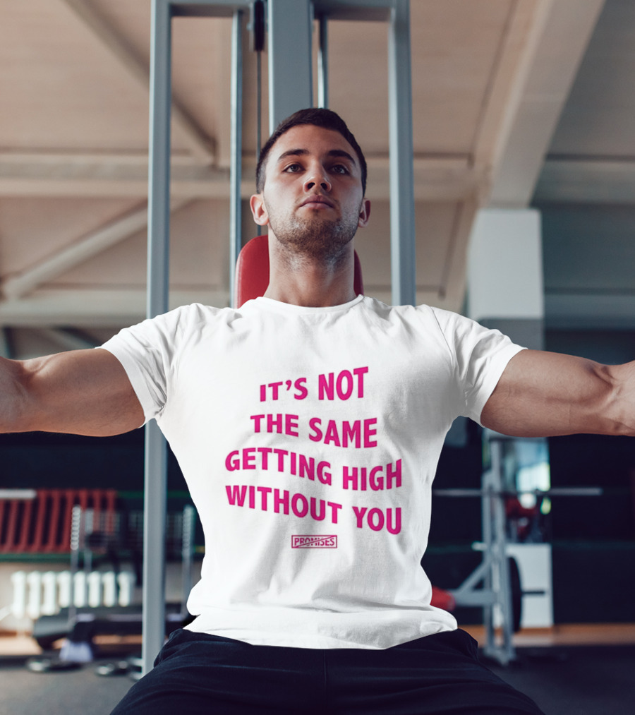 It's Not The Same Getting High Without You Beabadoobee T-Shirt