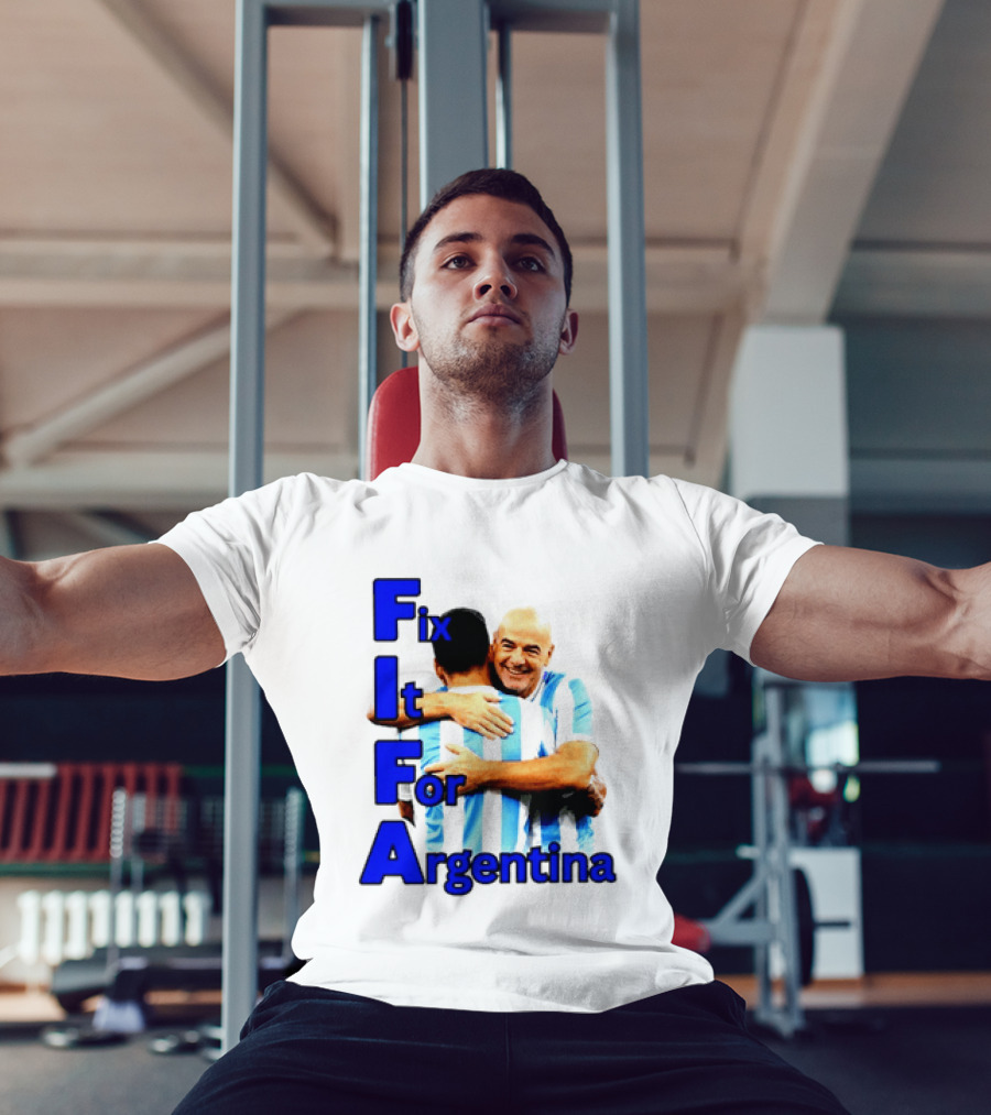 Fix It For Argentina FIFA Hug T-Shirt