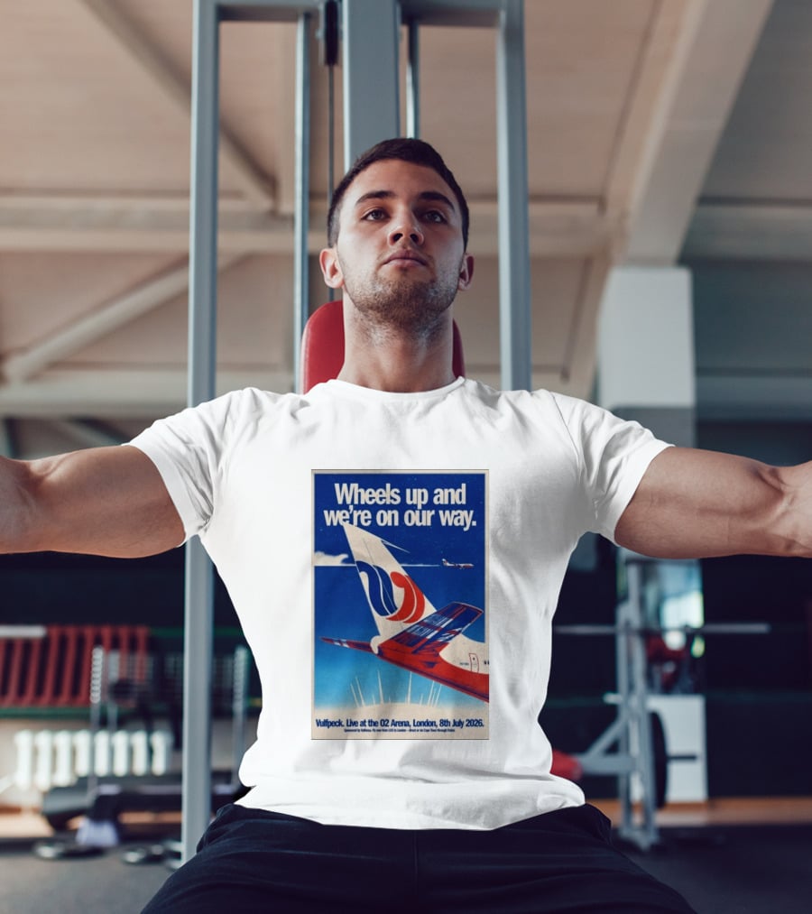 Wheels Up And We're On Our Way Vulfpeck Live At The O2 Arena London 8th July 2026 T-Shirt