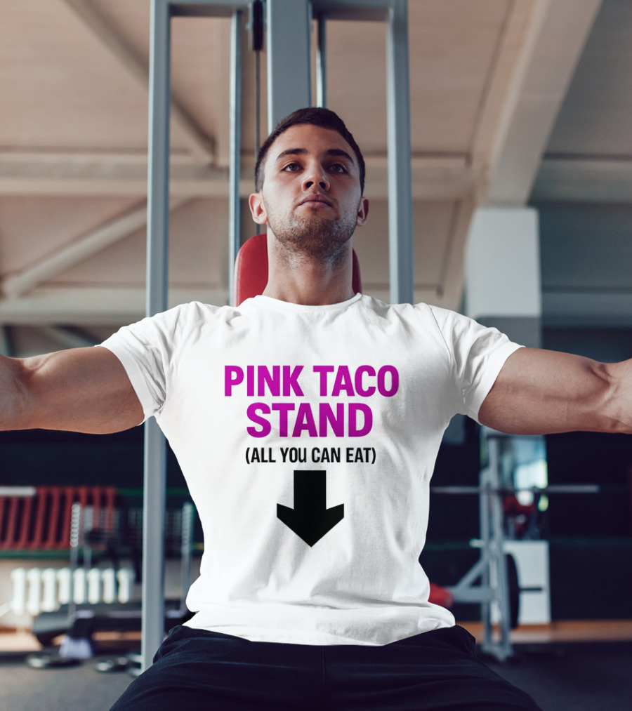 Pink Taco Stand All You Can Eat 2026 T-Shirt