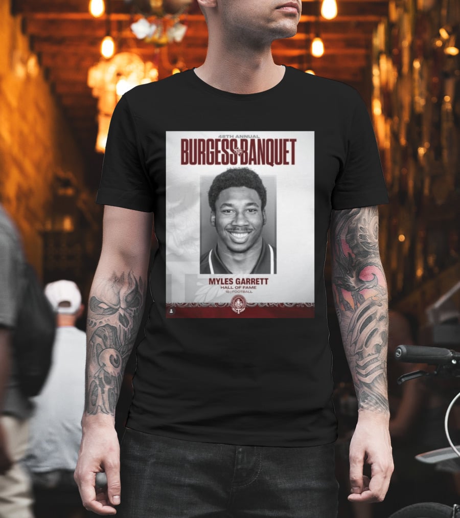 48th Annual Burgess Banquet Myles Garrett Hall Of Fame Football T-Shirt