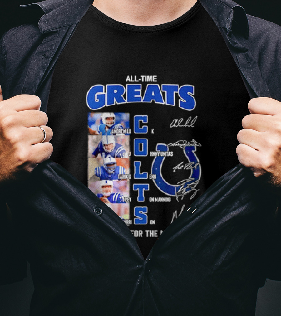 All Time Greats Indianapolis Colts Autograph Signatures Thank You For The Memories T-Shirt