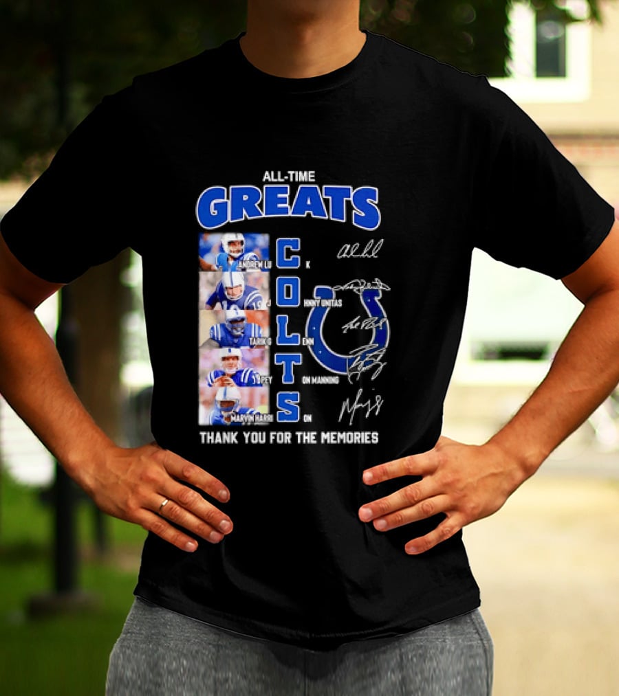 All Time Greats Indianapolis Colts Autograph Signatures Thank You For The Memories T-Shirt