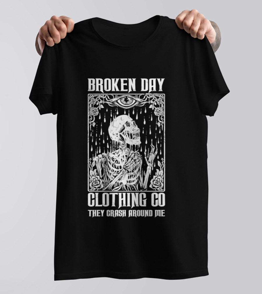 Broken Day Clothing Co Skeleton They Crash Around Me T-Shirt