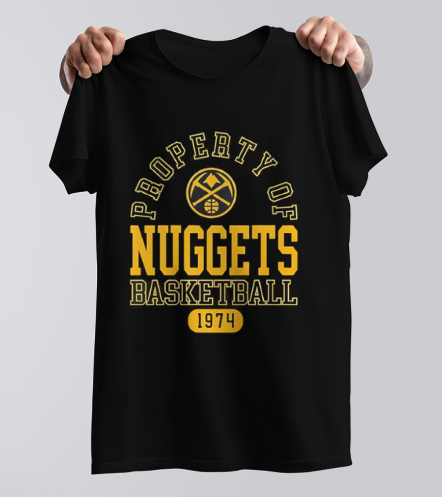 Property Of Nuggets Basketball 1974 Team Spirit T-Shirt