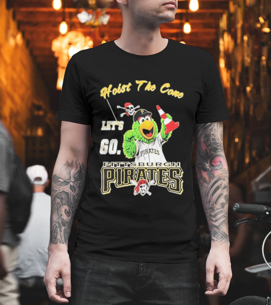 Pittsburgh Pirates Parrot Hoist The Cone Let's Go T-Shirt