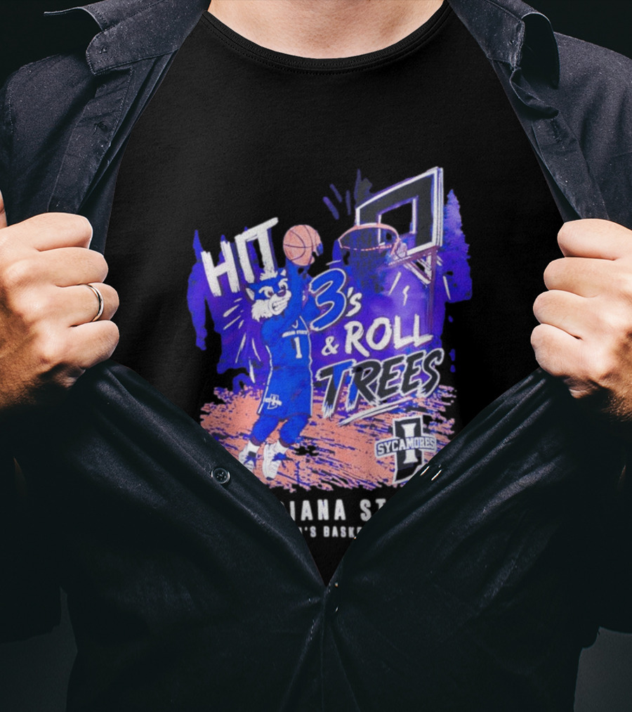 Indiana State Hit 3s And Roll Trees Sycamores Basketball T-Shirt