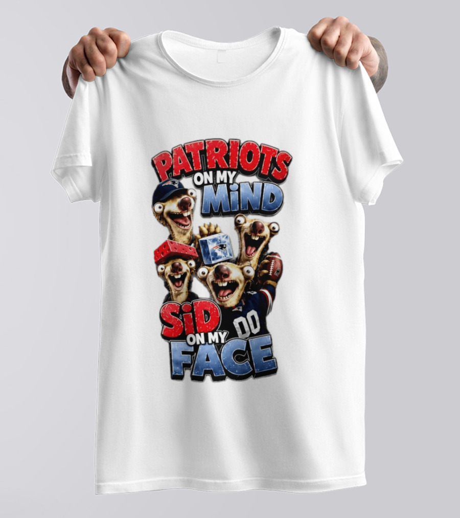 Patriots On My Mind Sid On My Face Funny Football Sid Sloth T-Shirt