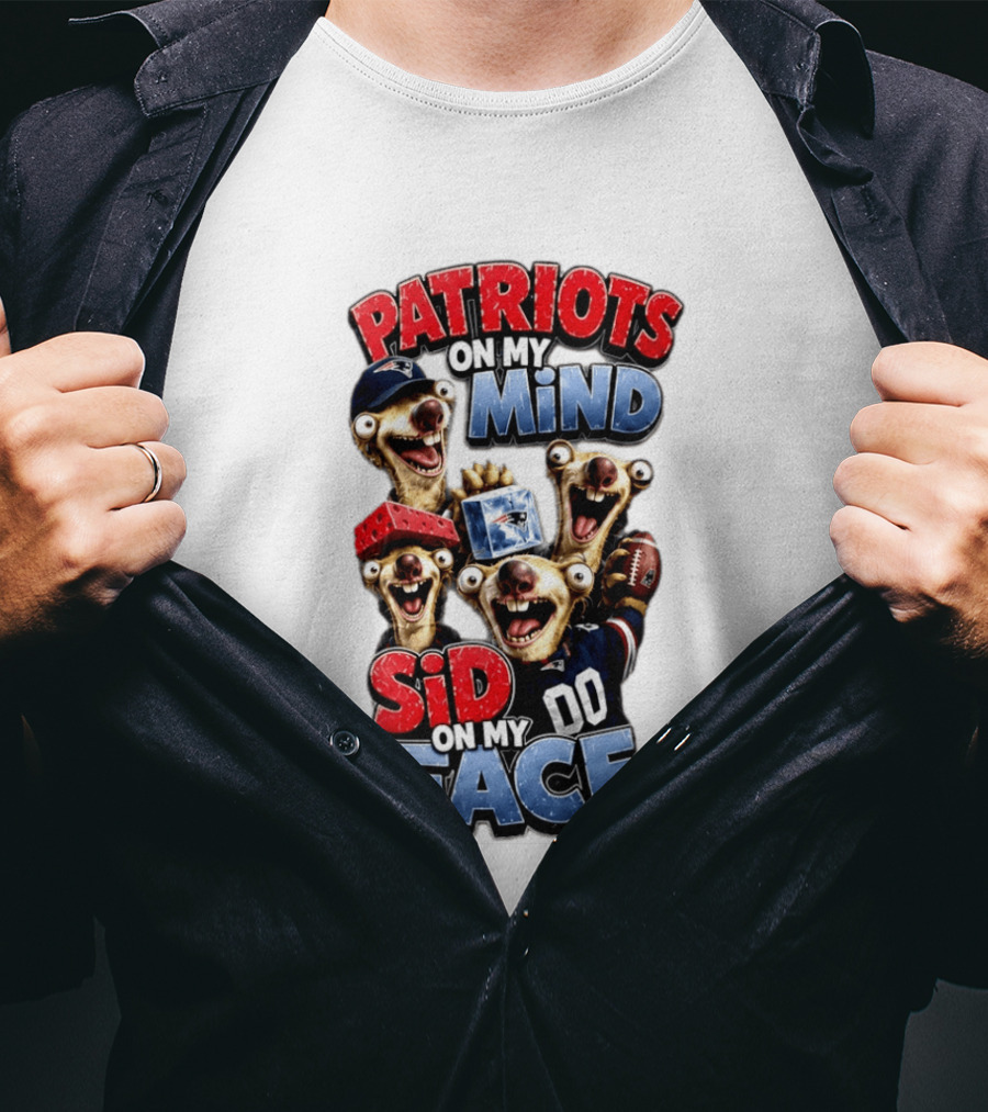Patriots On My Mind Sid On My Face Funny Football Sid Sloth T-Shirt