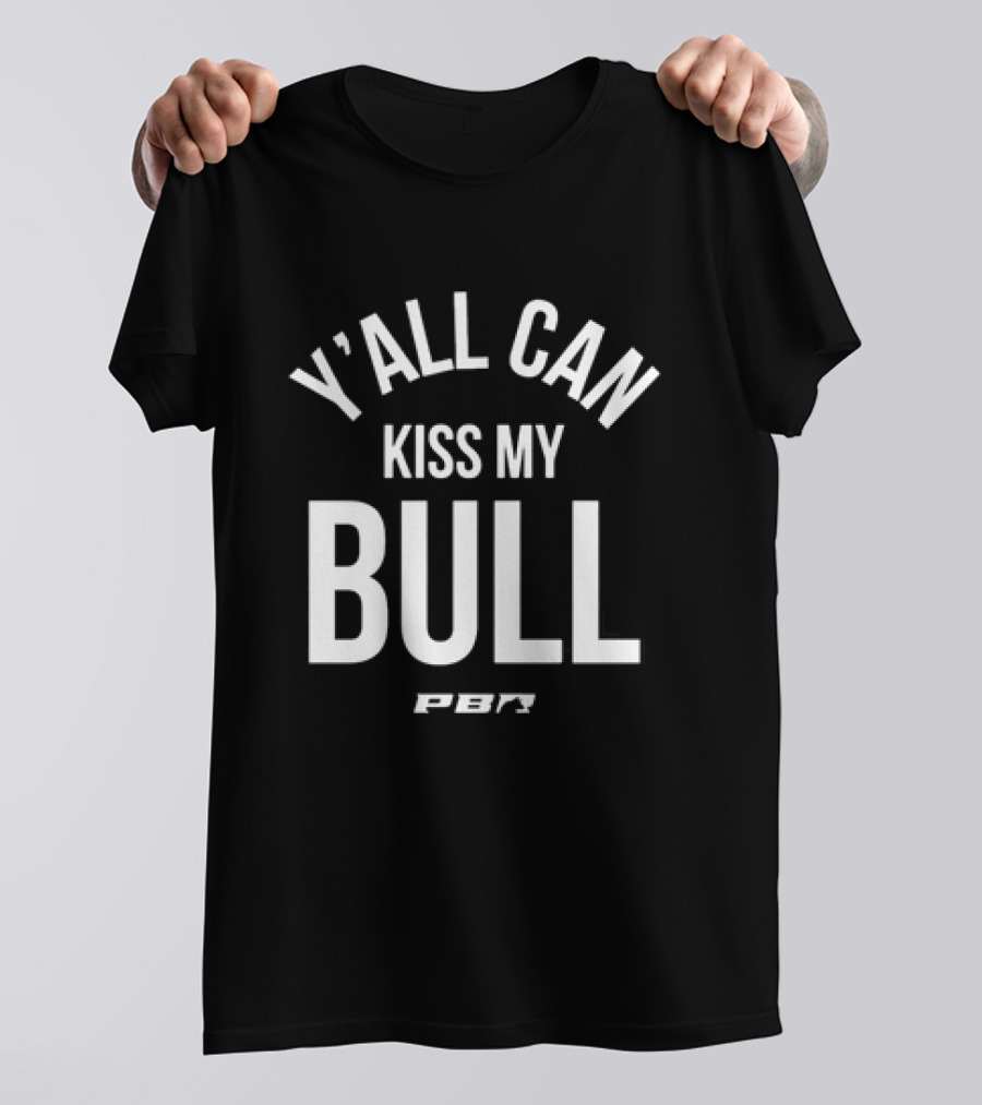 PBR Y'all Can Kiss My Bull T-Shirt