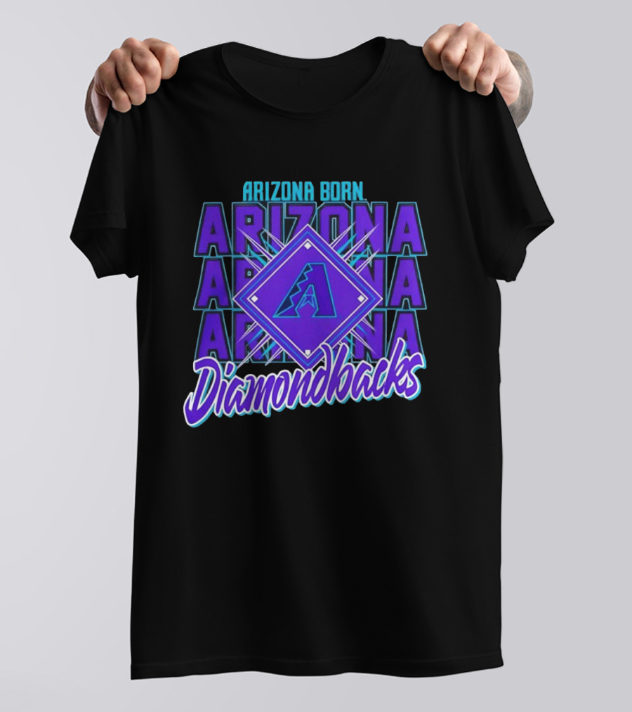 Arizona Born Arizona Diamondbacks MLB Fan Gear T-Shirt